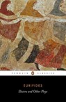 Electra and Other Plays - Euripides - 9780140446685