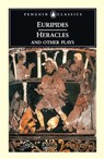 Heracles and Other Plays - Euripides - 9780140447255