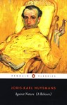 Against Nature - Joris-Karl Huysmans - 9780140447637