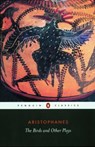 The Birds and Other Plays - Aristophanes - 9780140449518