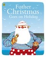 Father Christmas Goes on Holiday - Raymond Briggs - 9780140501872
