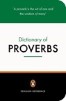 The Penguin Dictionary of Proverbs - Rosalind Fergusson - 9780140514780