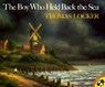 The Boy Who Held Back the Sea - Thomas Locker ; Lenny Hort - 9780140546132