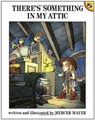 There's Something in My Attic - Mercer Mayer - 9780140548136
