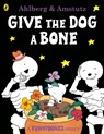 Funnybones: Give the Dog a Bone - Allan Ahlberg - 9780140566864