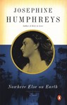 Nowhere Else on Earth - Josephine Humphreys - 9780141002064