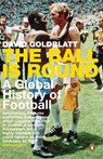 The Ball is Round - David Goldblatt - 9780141015828