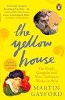 The Yellow House - Martin Gayford - 9780141016733