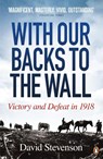 With Our Backs to the Wall - David Stevenson - 9780141020792