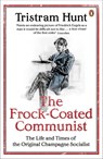 The Frock-Coated Communist - Tristram Hunt - 9780141021409