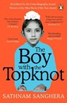 The Boy with the Topknot - Sathnam Sanghera - 9780141028590