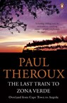 The Last Train to Zona Verde - Paul Theroux - 9780141029597