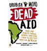 Dead Aid - Dambisa Moyo - 9780141031187