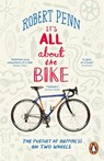 It's All About the Bike - Robert Penn - 9780141043791