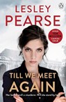 Till We Meet Again - Lesley Pearse - 9780141046068