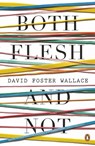 Both Flesh And Not - David Foster Wallace - 9780141046754