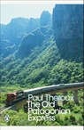 The Old Patagonian Express - Paul Theroux - 9780141189154
