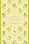 Where Angels Fear to Tread - E. M. Forster - 9780141199252