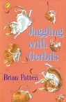 Juggling with Gerbils - Brian Patten - 9780141304786