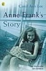 Anne Frank's Story - Carol Ann Lee - 9780141309262
