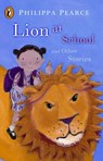 Lion at School and Other Stories - Philippa Pearce - 9780141310022