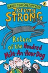 Return of the Hundred-Mile-an-Hour Dog - Jeremy Strong - 9780141322353