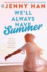 We'll Always Have Summer - Jenny Han - 9780141330563