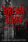 Beautiful Creatures: Dream Dark - Kami Garcia ; Margaret Stohl - 9780141342818