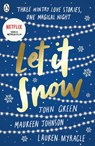 Let It Snow - John Green ; Maureen Johnson ; Lauren Myracle - 9780141349176