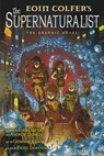 The Supernaturalist: The Graphic Novel - Eoin Colfer ; Andrew Donkin - 9780141353128