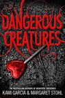 Dangerous Creatures - Kami Garcia ; Margaret Stohl - 9780141354118