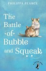 The Battle of Bubble and Squeak - Philippa Pearce - 9780141368610