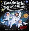 Robinson, M: Goodnight Spaceman - ROBINSON,  Michelle ; East, Nick - 9780141376073