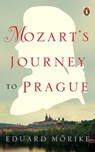 Mozart's Journey to Prague - Eduard Mörike - 9780141395180
