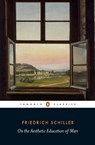 On the Aesthetic Education of Man - Friedrich Schiller - 9780141396965