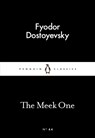 The Meek One - Fyodor Dostoyevsky - 9780141397481