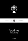 Speaking of Siva -  - 9780141398792