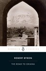 The Road to Oxiana - Robert Byron - 9780141442099