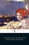Scottish Folk and Fairy Tales from Burns to Buchan - Gordon Jarvie - 9780141442266
