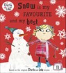 Charlie and Lola: Snow is my Favourite and my Best - CHILD,  Lauren - 9780141501888