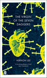 The Virgin of the Seven Daggers - Vernon Lee - 9780141900179