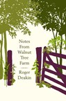Notes from Walnut Tree Farm - Roger Deakin - 9780141900254