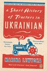A Short History of Tractors in Ukrainian - Marina Lewycka - 9780141900520