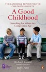 A Good Childhood - Judy Dunn ; Richard Layard - 9780141910536