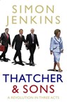 Thatcher and Sons - Simon Jenkins - 9780141911090