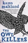 The Owl Killers - Karen Maitland - 9780141918969