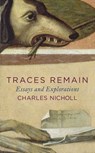 Traces Remain - Charles Nicholl - 9780141922294