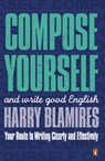 Compose Yourself - Dr Harry Blamires - 9780141922645