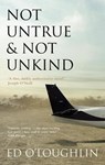 Not Untrue and Not Unkind - Ed O'Loughlin - 9780141923932