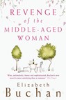 Revenge of the Middle-Aged Woman - Elizabeth Buchan - 9780141924434